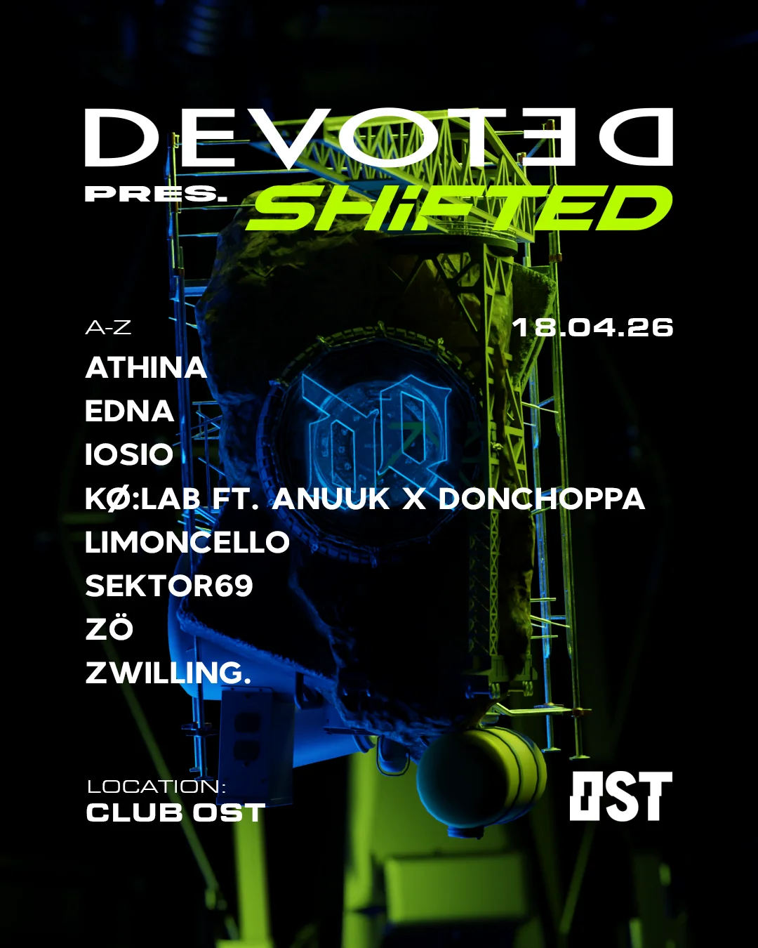 Devoted pres. SHIFTED w. Kø:lab feat. Anuuk. DonChoppa, zwilling., IOSIO, EDNA, Limoncello