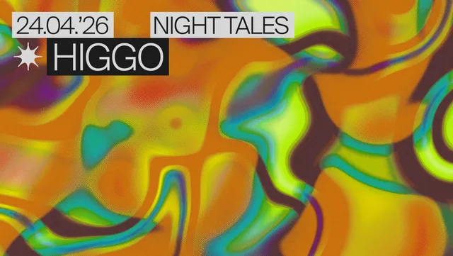 Night Tales: Higgo & Friends TBA - Photo 1