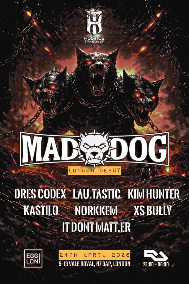 HOSTILE TAKEOVER - MAD DOG LONDON DEBUT + RETURN OF DRES CODEX TO THE UK - Photo 1