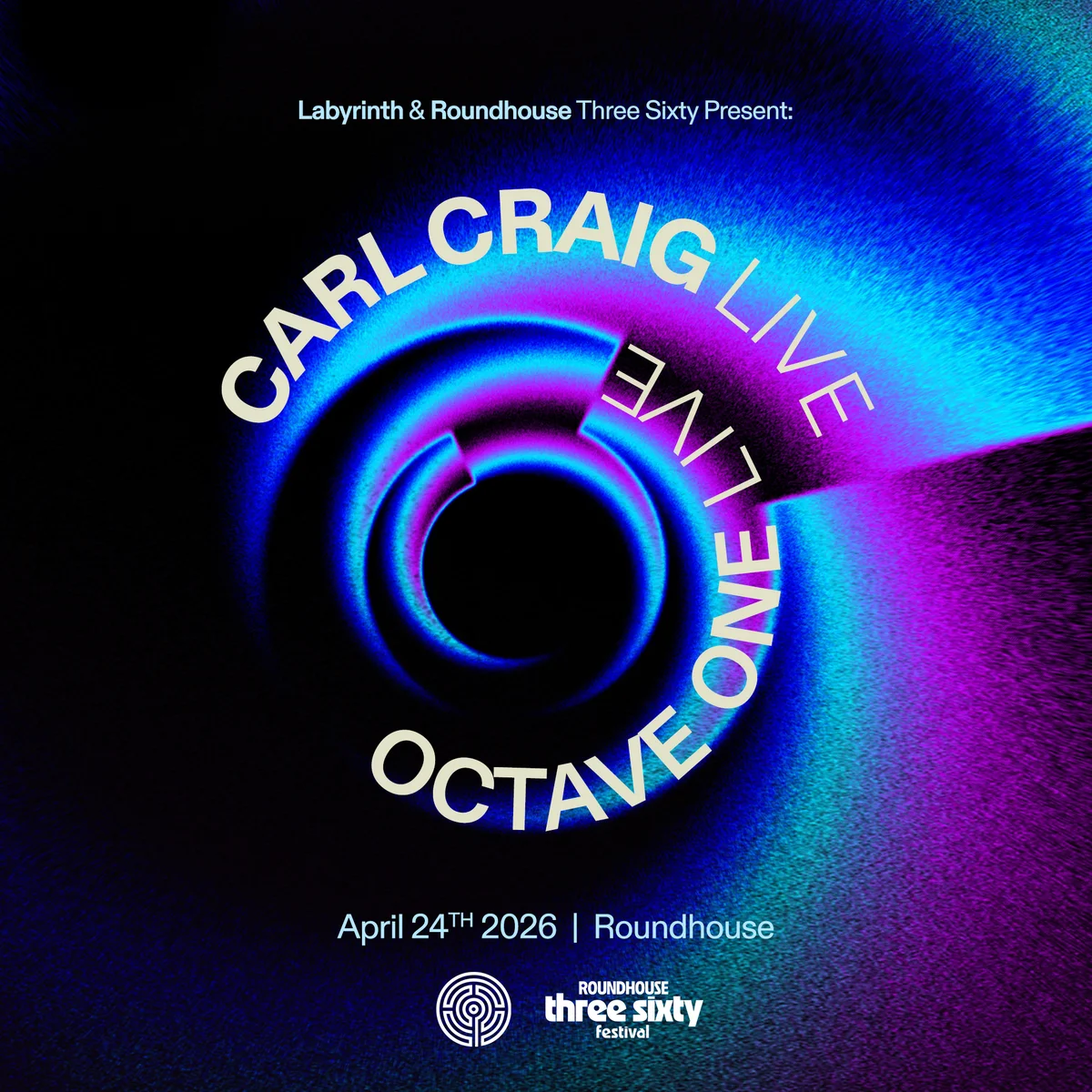 Labyrinth and Roundhouse Three Sixty present: Carl Craig Live and Octave One Live