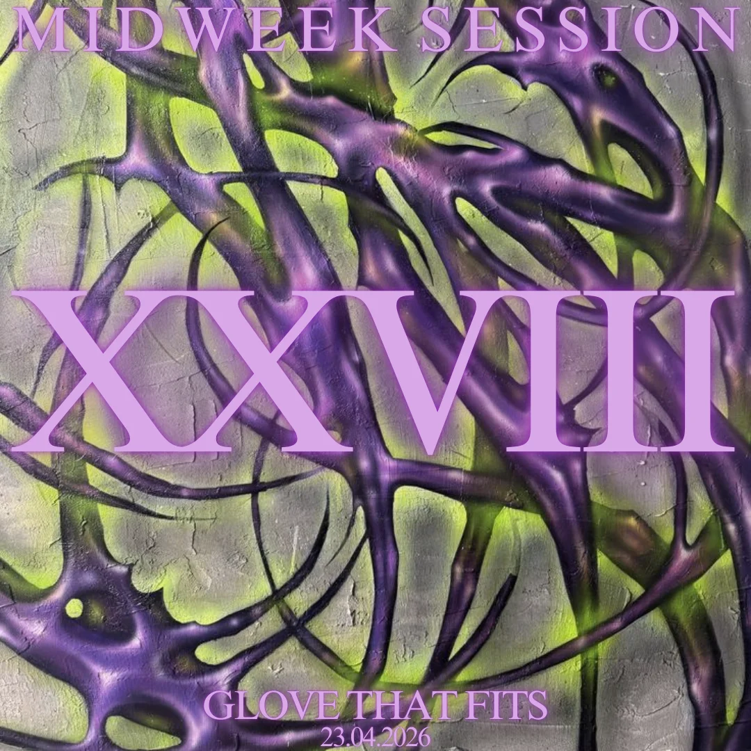 MID WEEK SESSION XXVIII