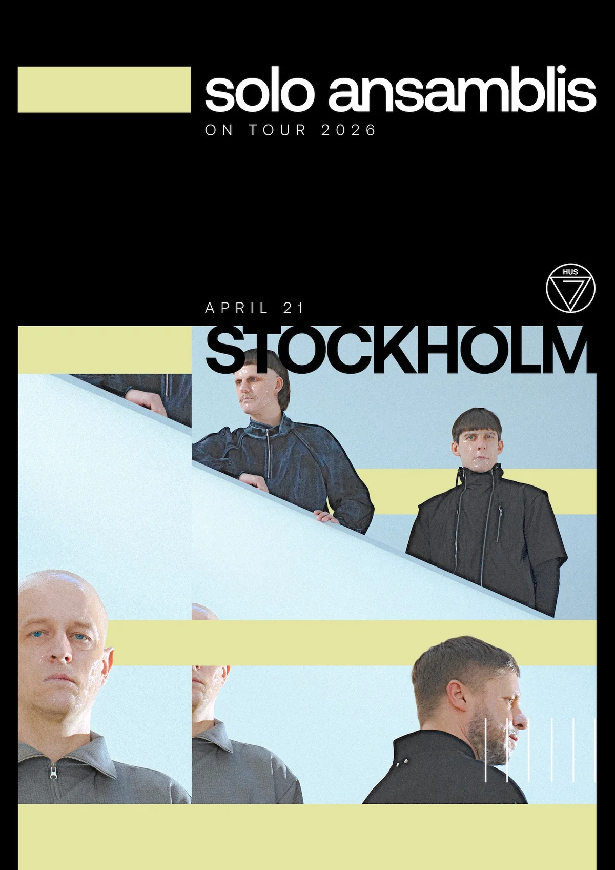 SOLO ANSAMBLIS on tour - Hus 7, STOCKHOLM